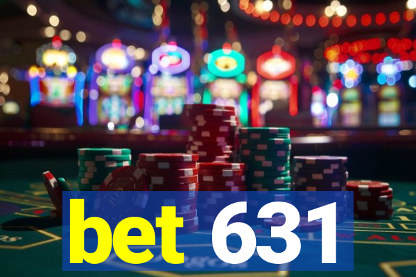 bet 631